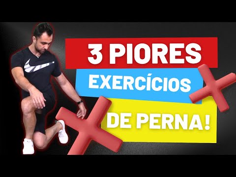 Os 3 PIORES exercícios para TREINAR PERNA!
