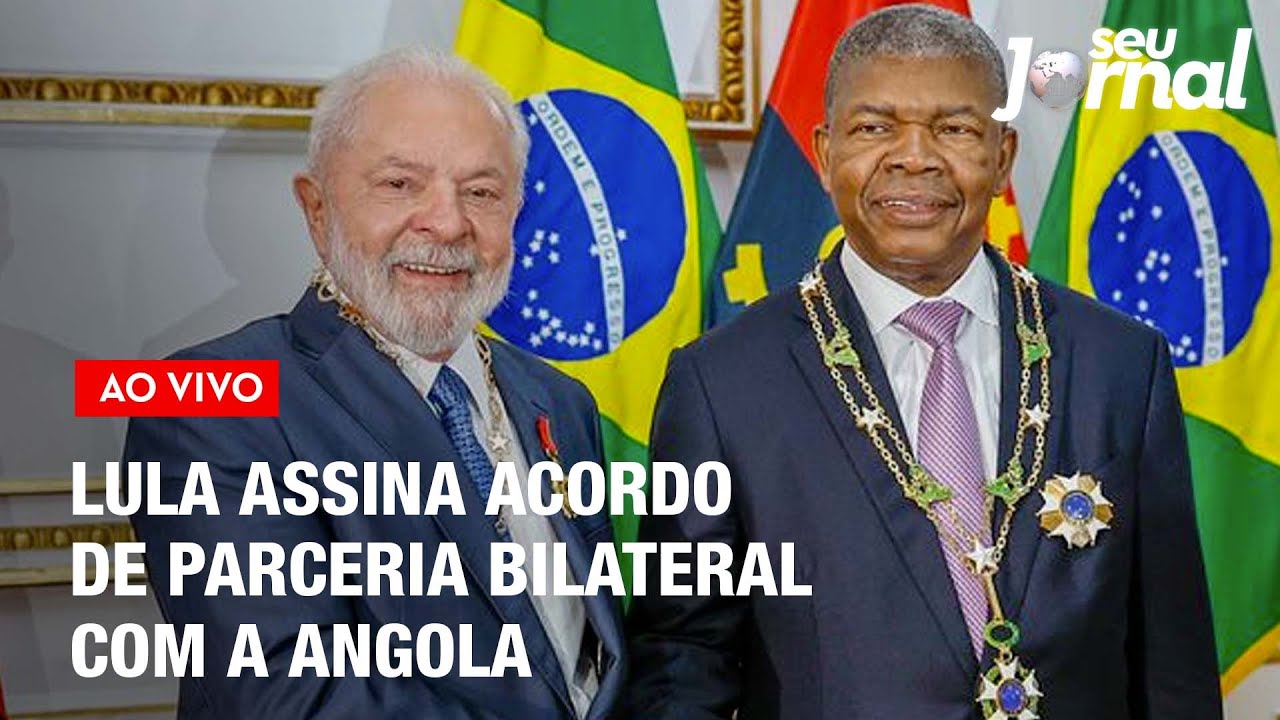 Lula assina acordo de parceria bilateral com a Angola | Seu Jornal 25.08