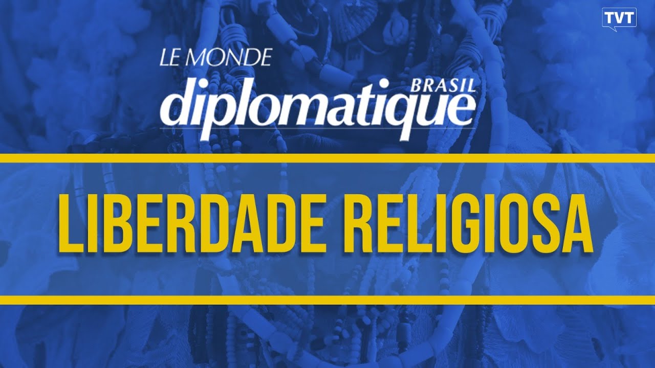 Ameaças à liberdade religiosa | Le Monde Diplomatique Brasil
