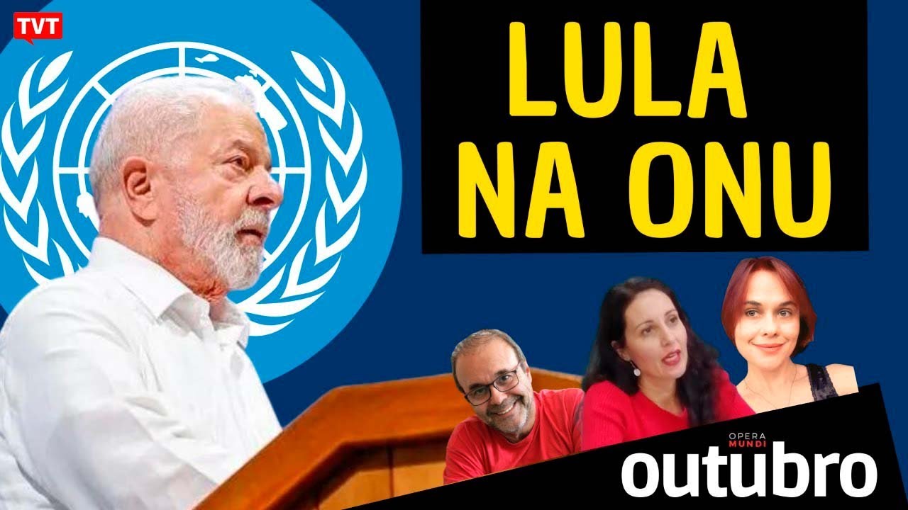 Análise do discurso de Lula na ONU: suas falas sobre desigualdade, clima e paz | Outubro na TVT