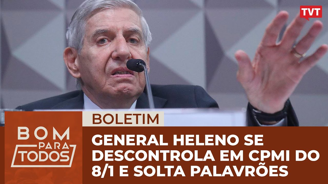 General Heleno se descontrola em CPMI do 8/1 e solta vários palavrões