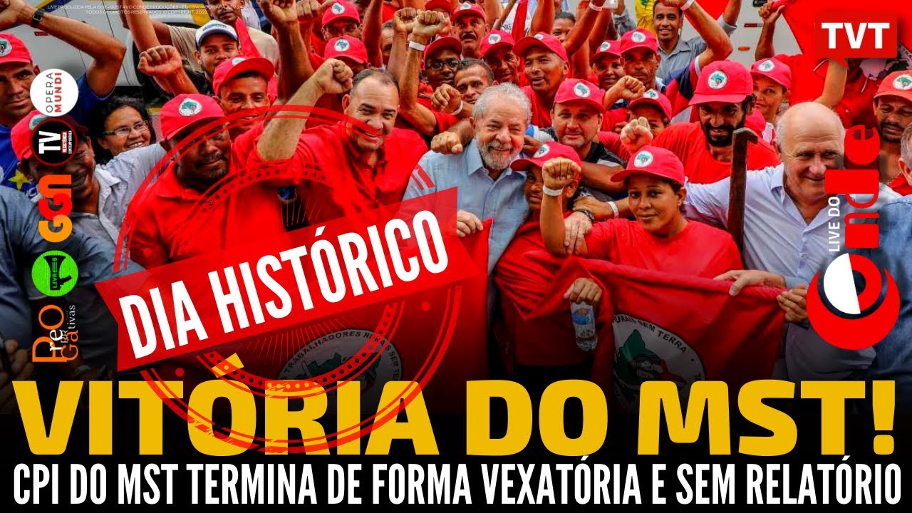 Live do Conde! Vitória do MST: CPI do MST termina de forma vexatória em sem relatório