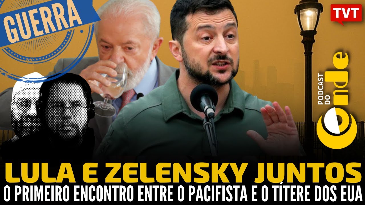 Lula e Zelensky juntos, com Fernando Horta | Podcast do Conde