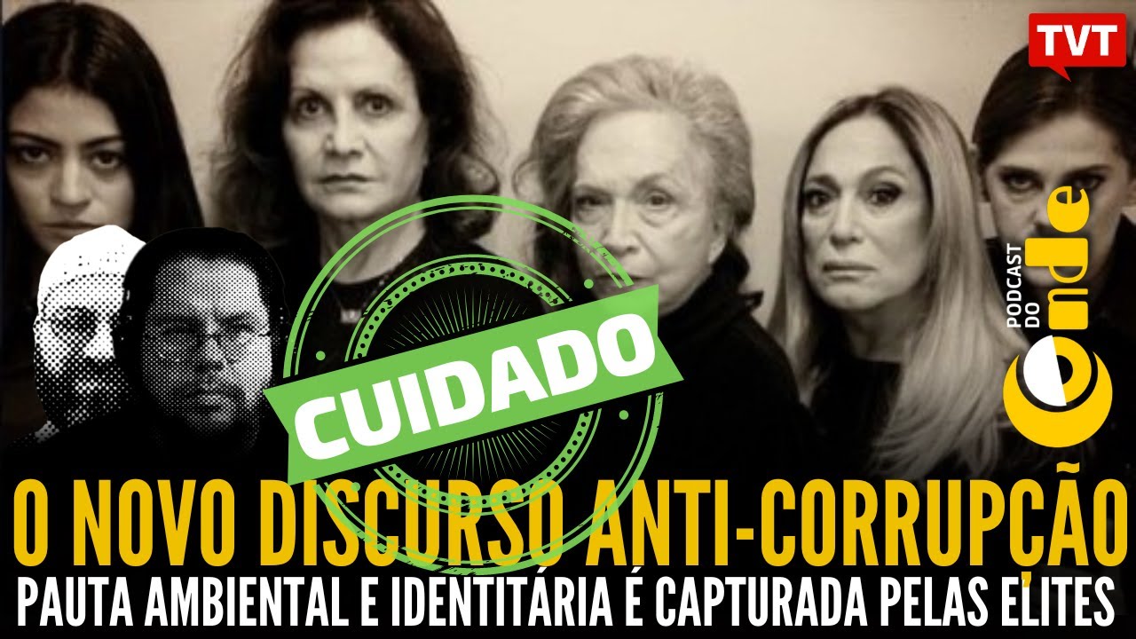 O novo discurso anti-corrupção, com Fernando Horta | Podcast do Conde