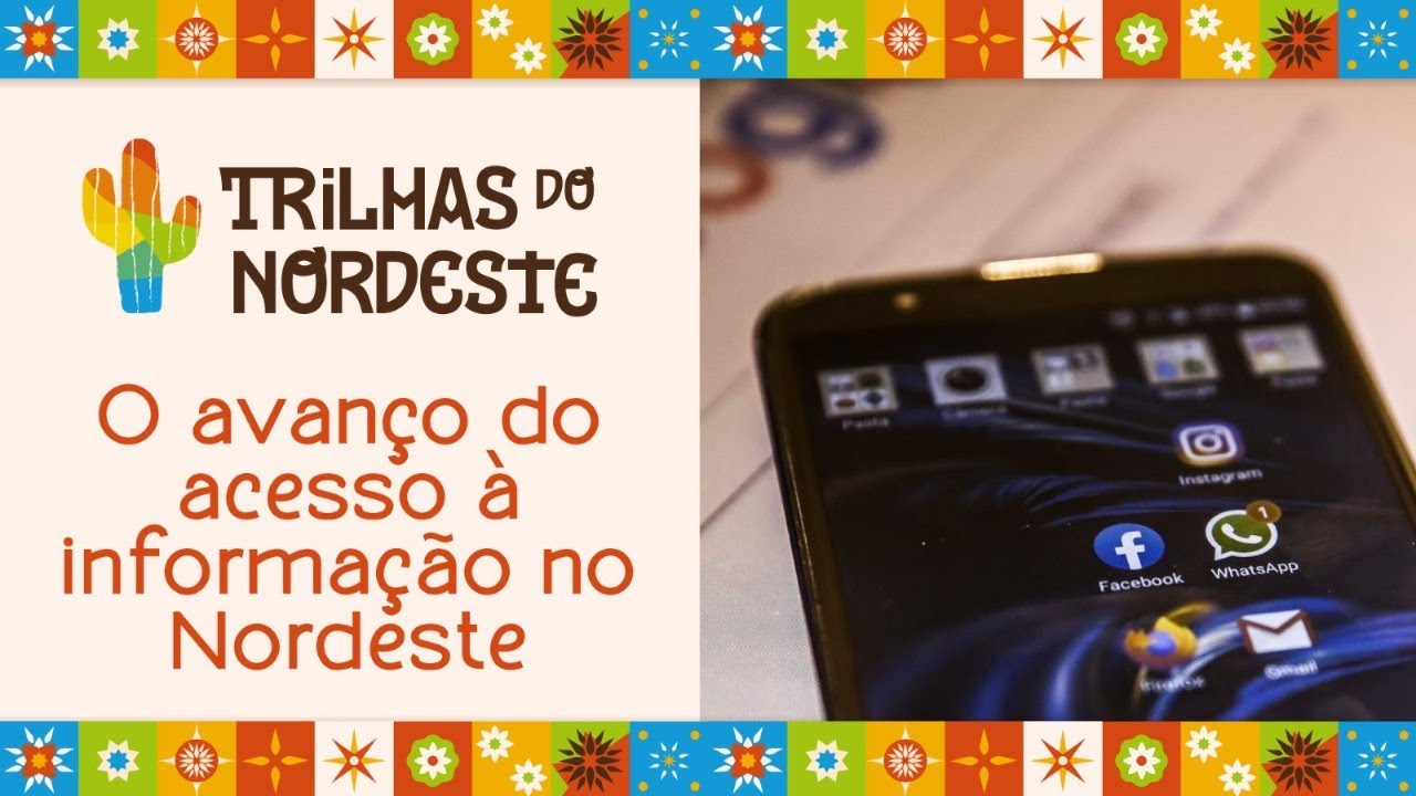 Veículos digitais contribuem para o avanço do acesso à informação no Nordeste | Trilhas do Nordeste