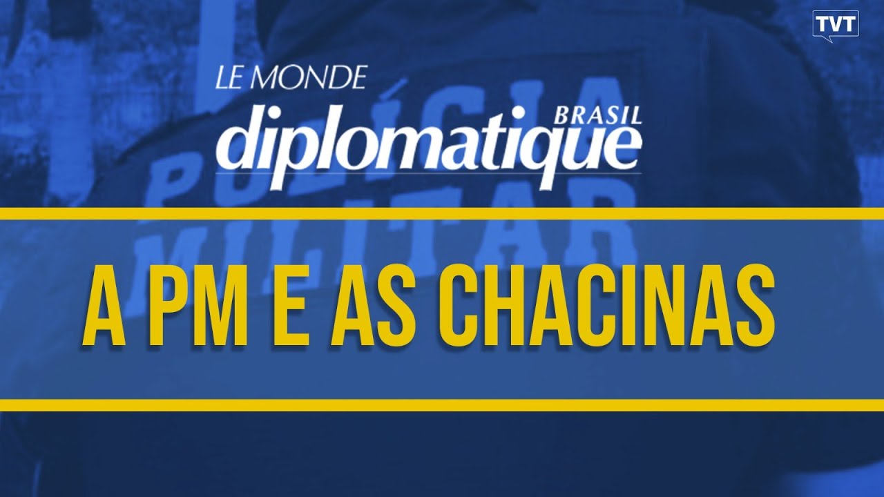 A Polícia Militar e as chacinas | Le Monde Diplomatique Brasil