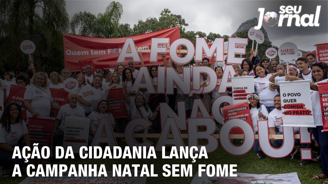Ação da cidadania lança a campanha Natal Sem Fome
