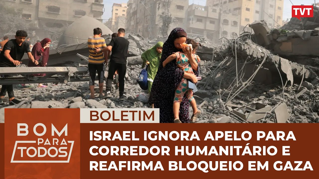 Israel ignora apelo internacional para corredor humanitário e reafirma bloqueio em Gaza