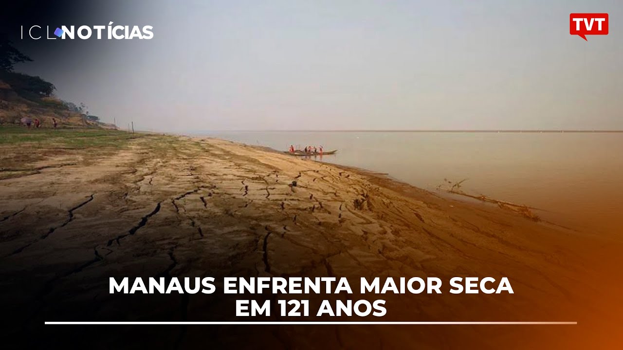 Manaus enfrenta maior seca em 121 anos