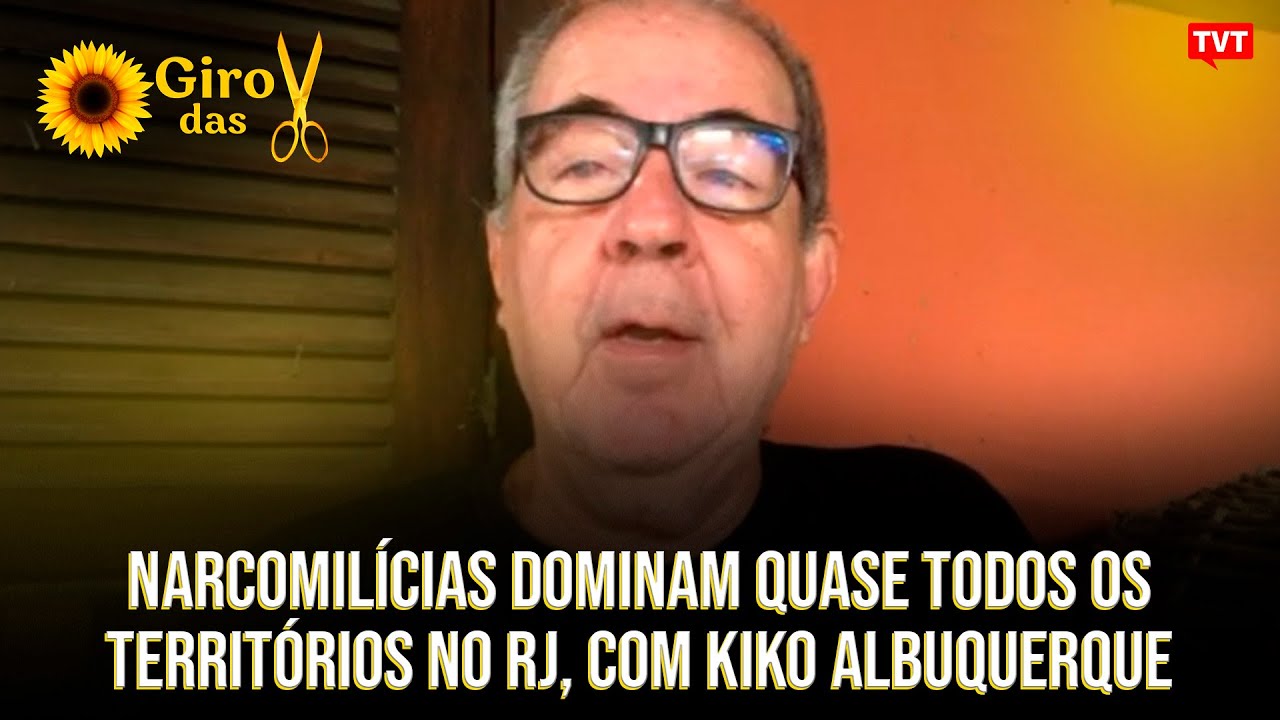 Narcomilícias dominam quase todos os territórios no RJ, com Kiko Albuquerque
