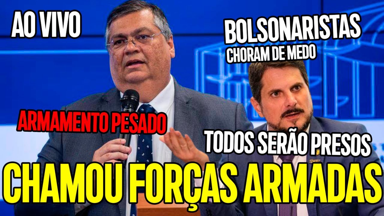 FLÁVIO DINO ACIONA FORÇAS POLICIAIS; Bolsonaristas com medo fogem!!