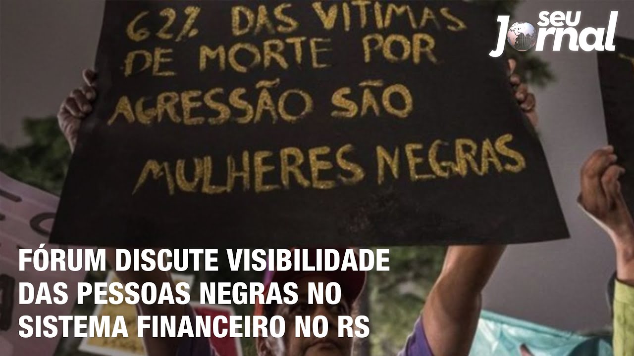 Fórum discute visibilidade das pessoas negras no sistema financeiro no RS