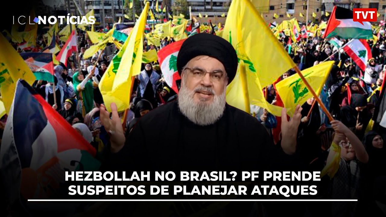 Hezbollah no Brasil? PF prende suspeitos de planejar ataques no Brasil