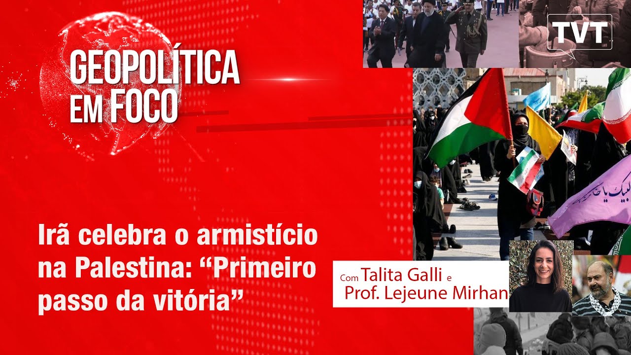 Irã celebra o armistício na Palestina “Primeiro passo da vitória”