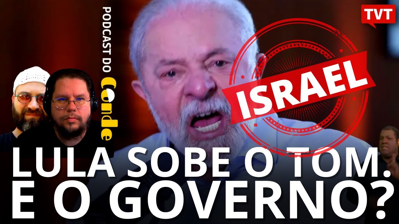 Lula sobe o tom. E o governo? Com Fernando Horta | Podcast do Conde
