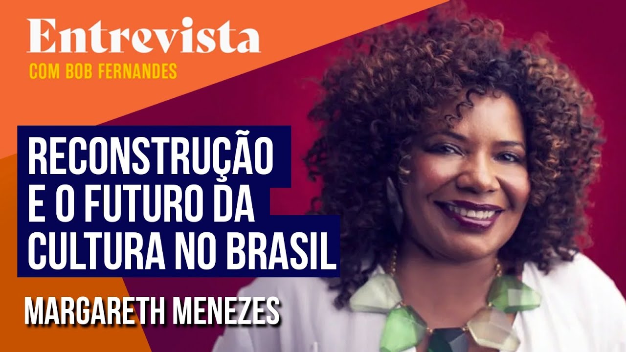 Reconstrução e o futuro da cultura no Brasil | Margareth Menezes no TVE Entrevista