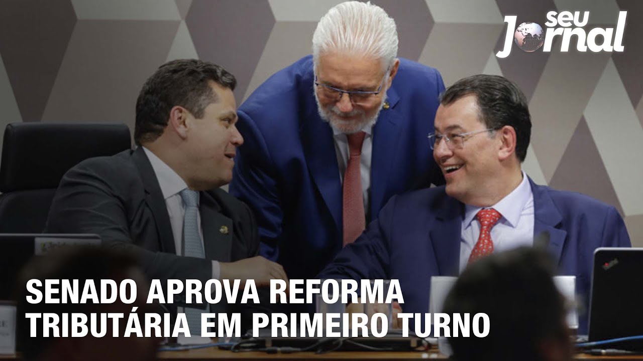 Senado aprova reforma tributária em primeiro turno