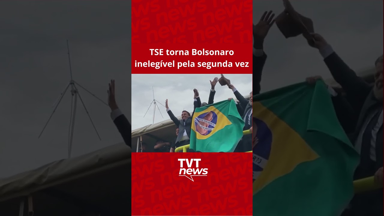 TSE torna Bolsonaro inelegível pela segunda vez; entenda!
