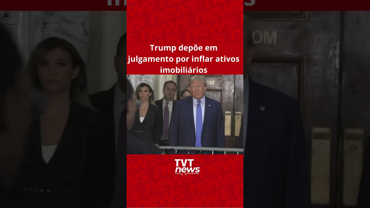 Trump depõe em julgamento por inflar ativos imobiliários