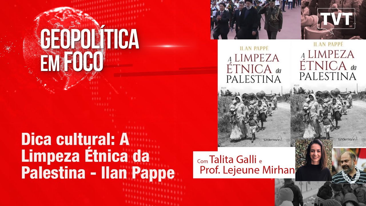 Dica cultural: A Limpeza Étnica da Palestina – Ilan Pappe