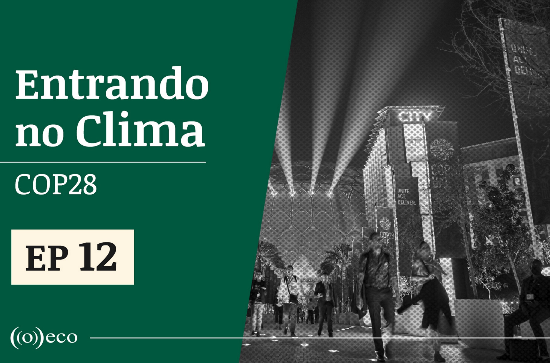 Entrando no Clima ep #12: COP 29 sem casa