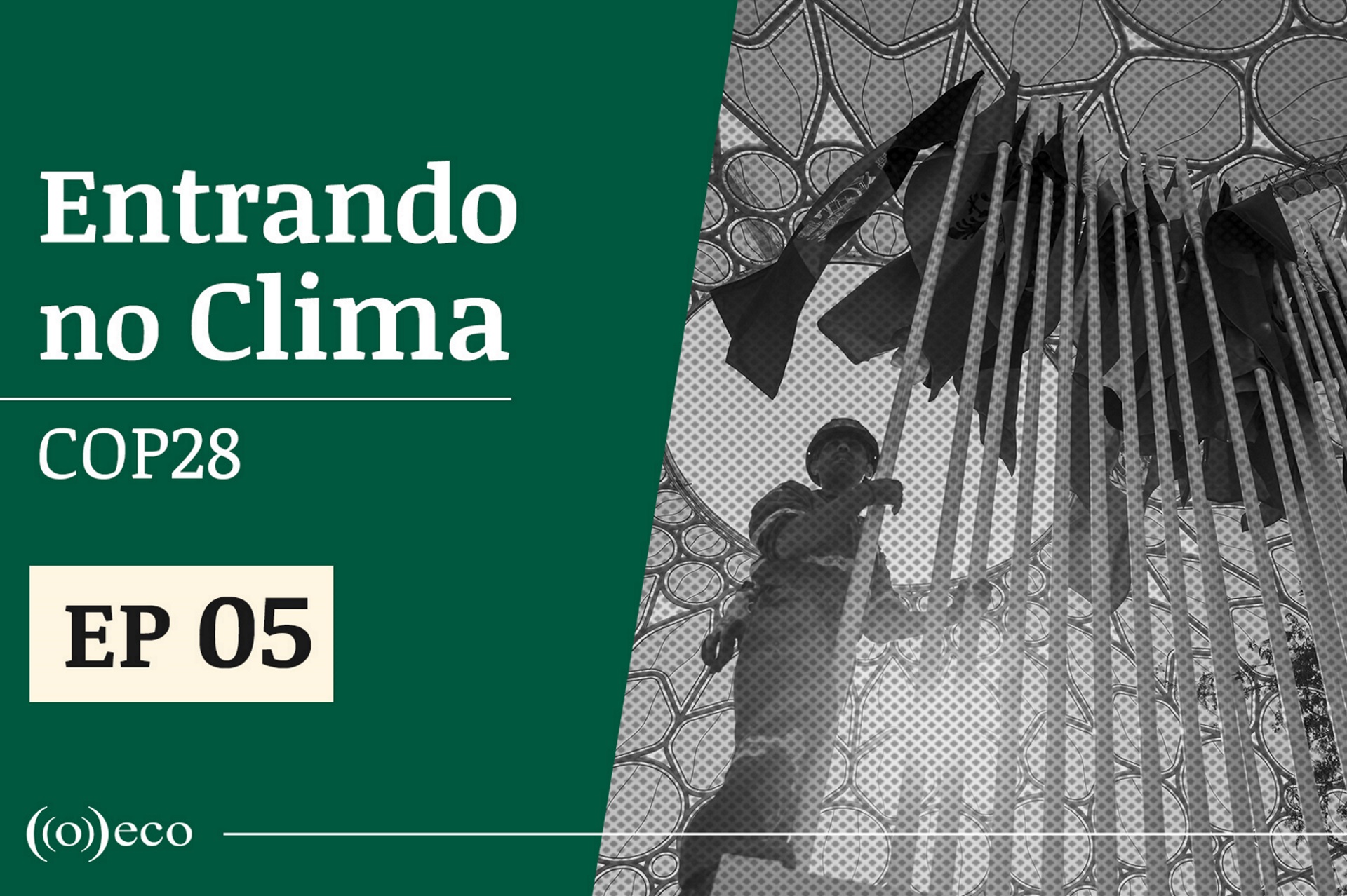 Entrando no Clima ep #5: Direto de Dubai