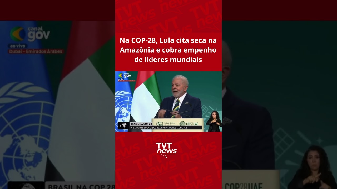 Na COP-28, Lula cita seca na Amazônia e cobra empenho de líderes mundiais