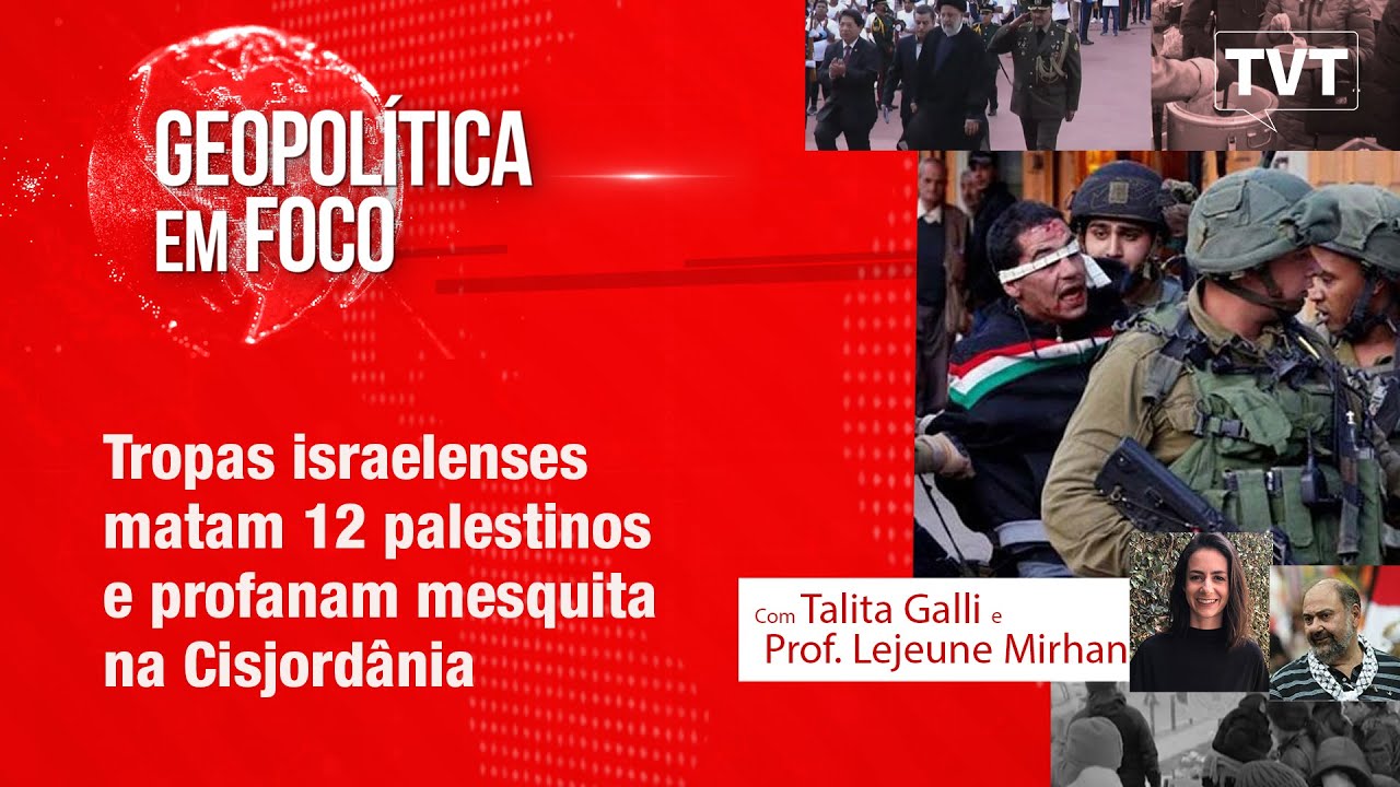 Tropas israelenses matam 12 palestinos e profanam mesquita na Cisjordânia