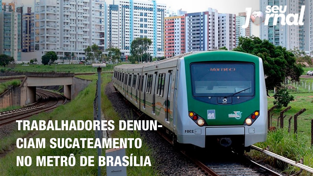 Trabalhadores denunciam sucateamento no metrô de Brasília