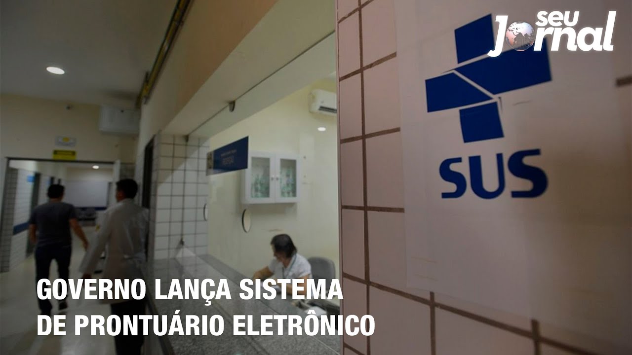 Governo lança sistema de prontuário eletrônico