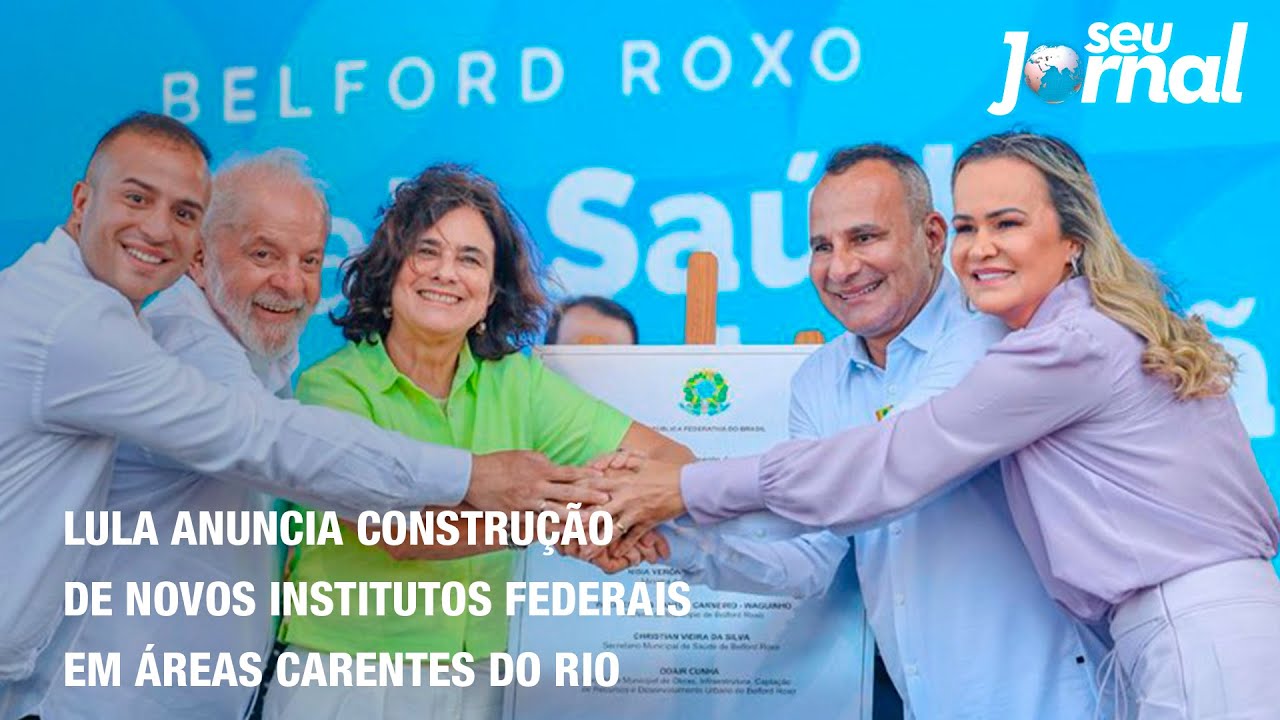 Lula anuncia construção de novos institutos federais em áreas carentes do Rio