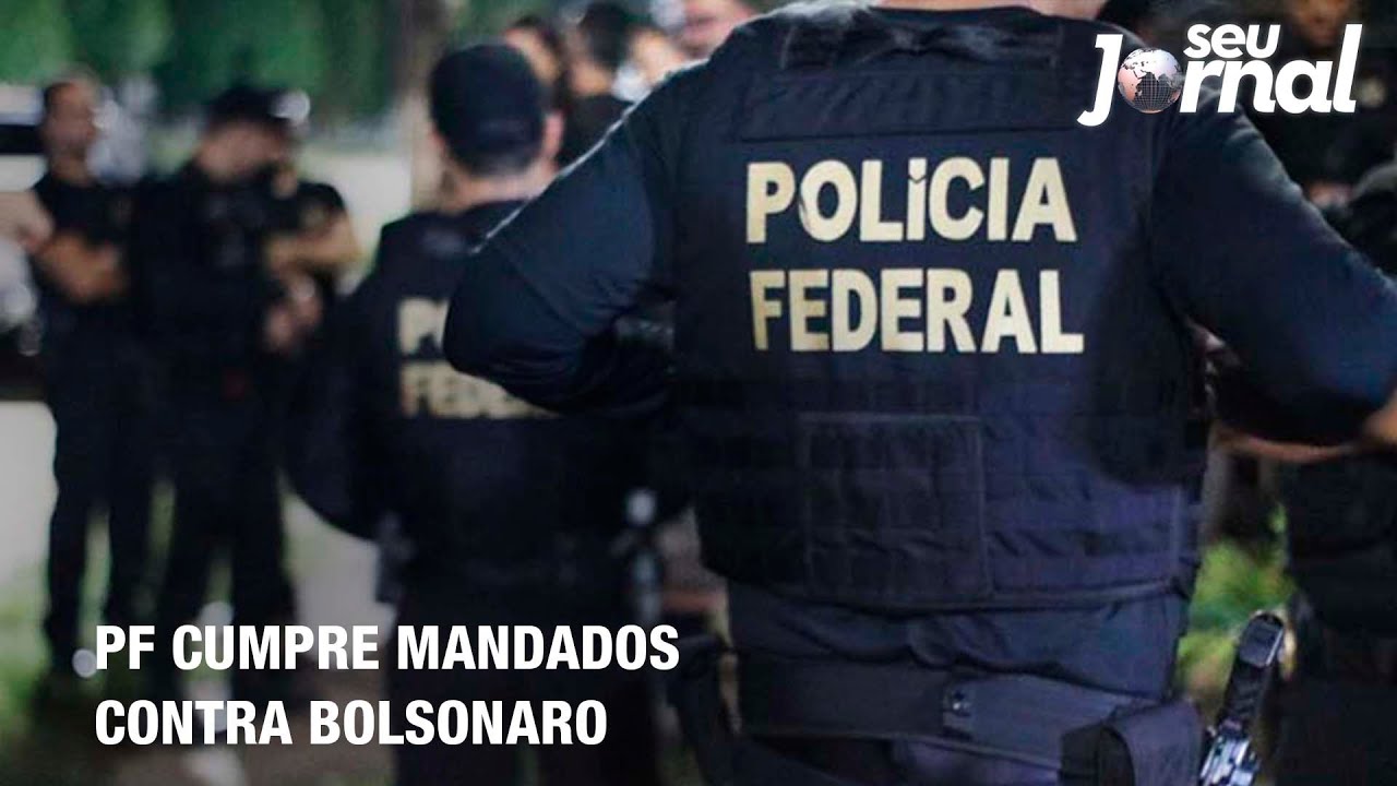 PF cumpre mandados contra Bolsonaro