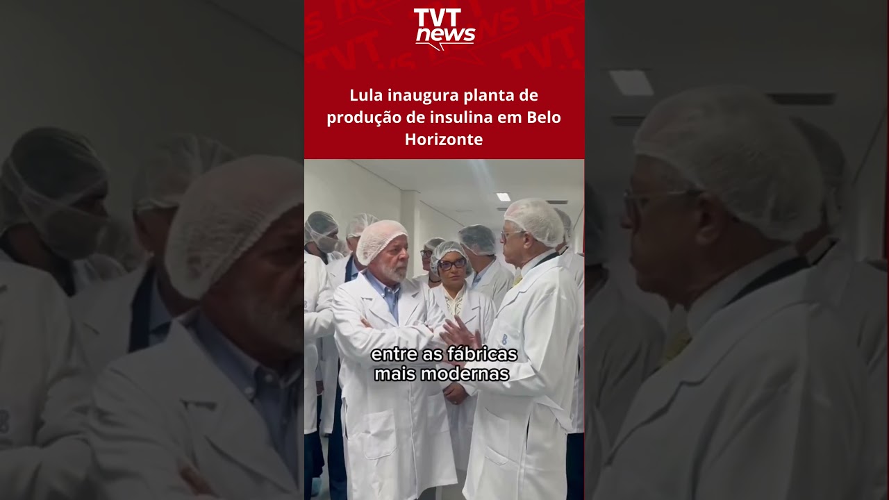 Lula inaugura planta de produção de insulina em Belo Horizonte