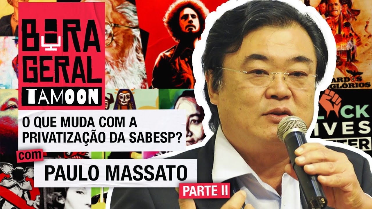 O que muda com a privatização da Sabesp? | Bora Geral com Paulo Massato – parte II