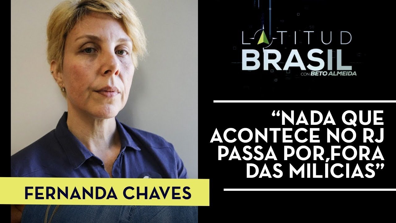 “RJ está carcomido pelo crime e nada passa por fora da milícia” | Fernanda Chaves no Latitude Brasil