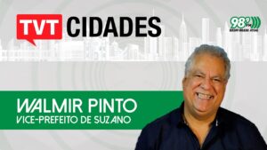 TVT Cidades | Walmir Pinto, vice-prefeito de Suzano | 29/04/2024