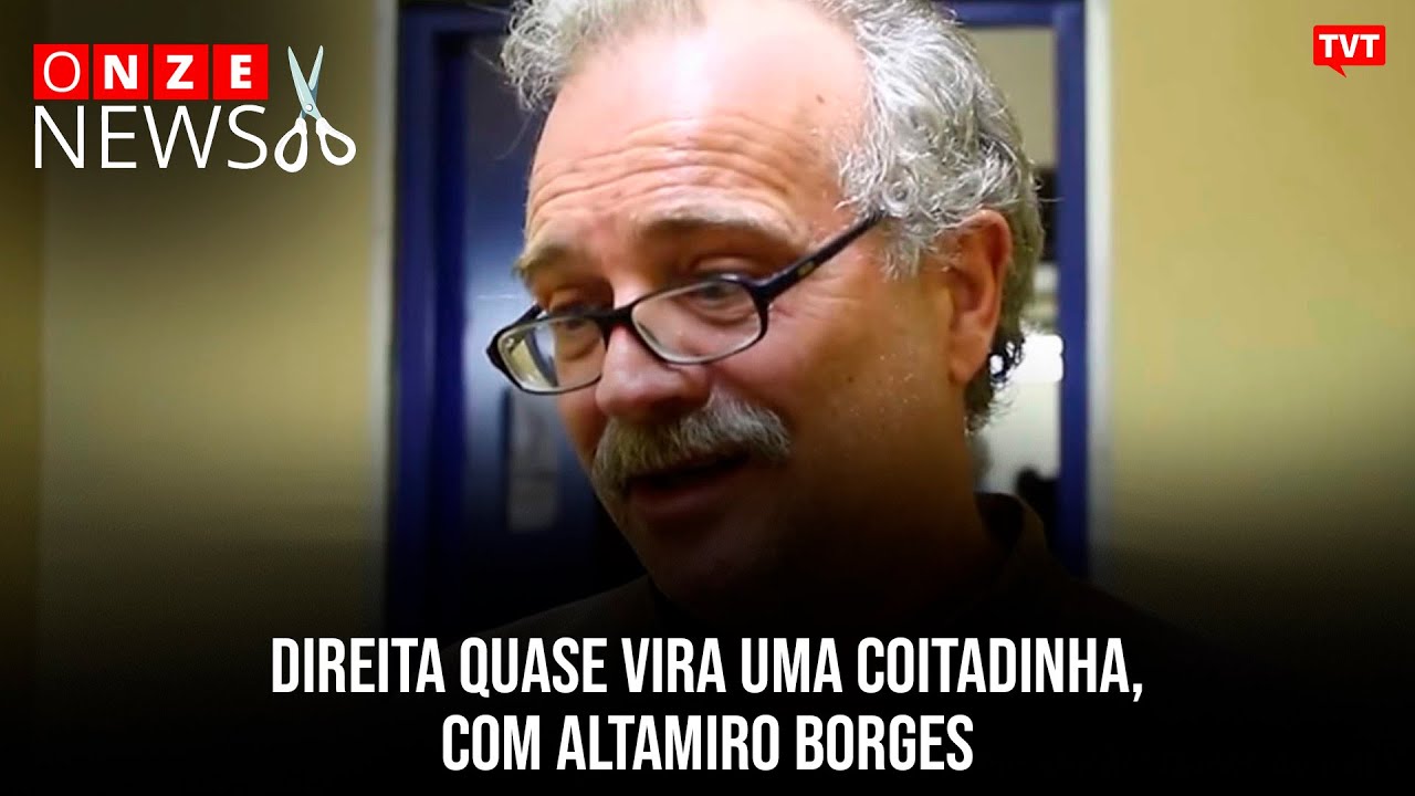 Direita quase vira uma coitadinha, com Altamiro Borges