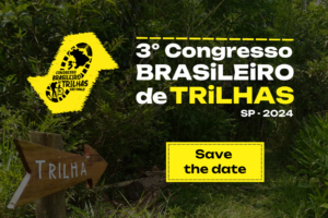 Próximo Congresso Brasileiro de Trilhas ganha data e local