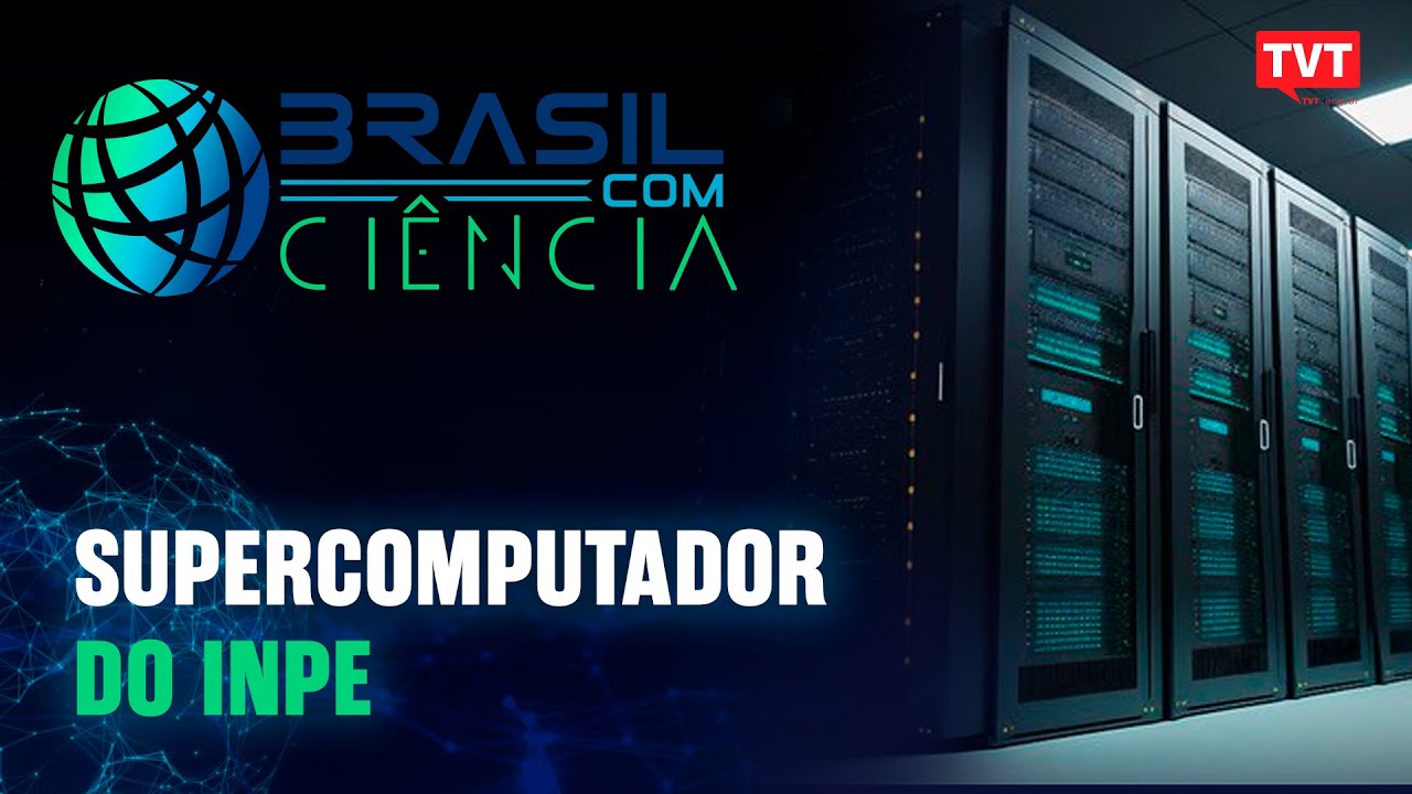 🌐Supercomputador do INPE: Chineses, Franceses e Estadunidenses na disputa pela compra