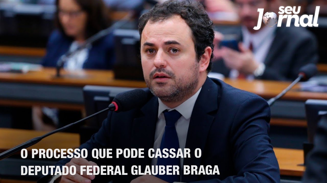 O processo que pode cassar o deputado federal Glauber Braga