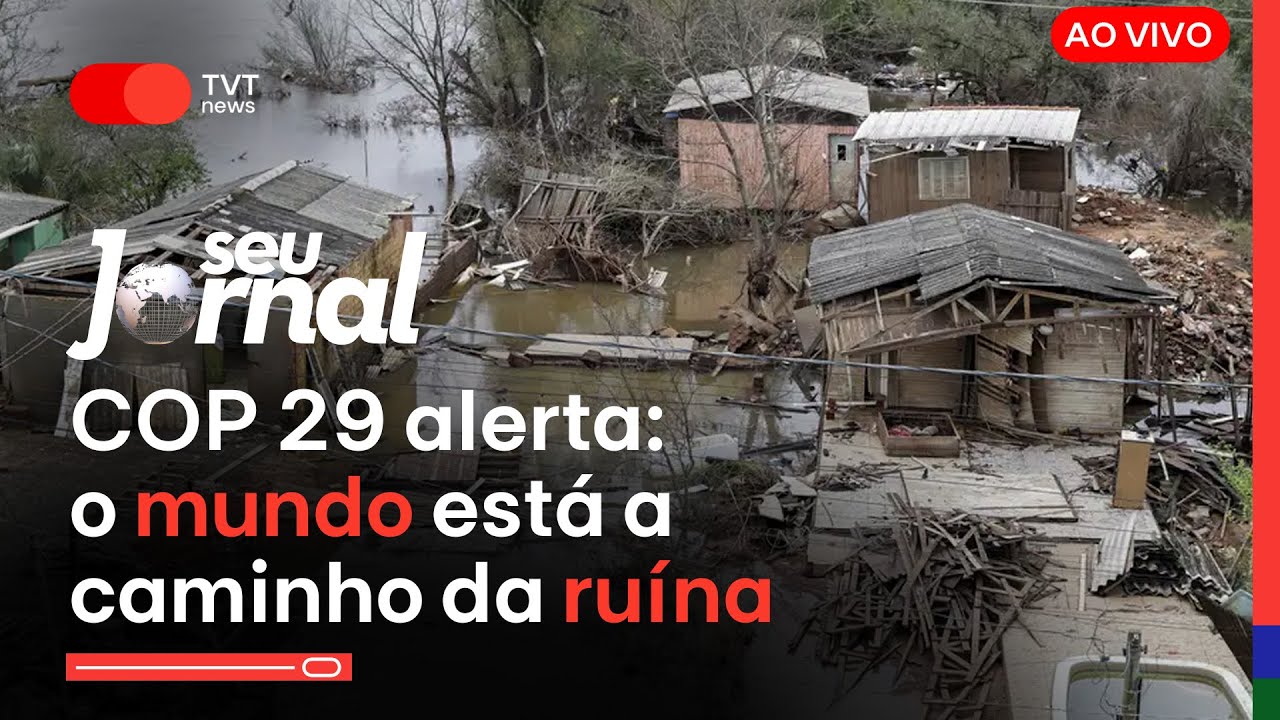 COP 29 começa com alerta: o mundo está a “caminho da ruína” | Seu Jornal 11.11