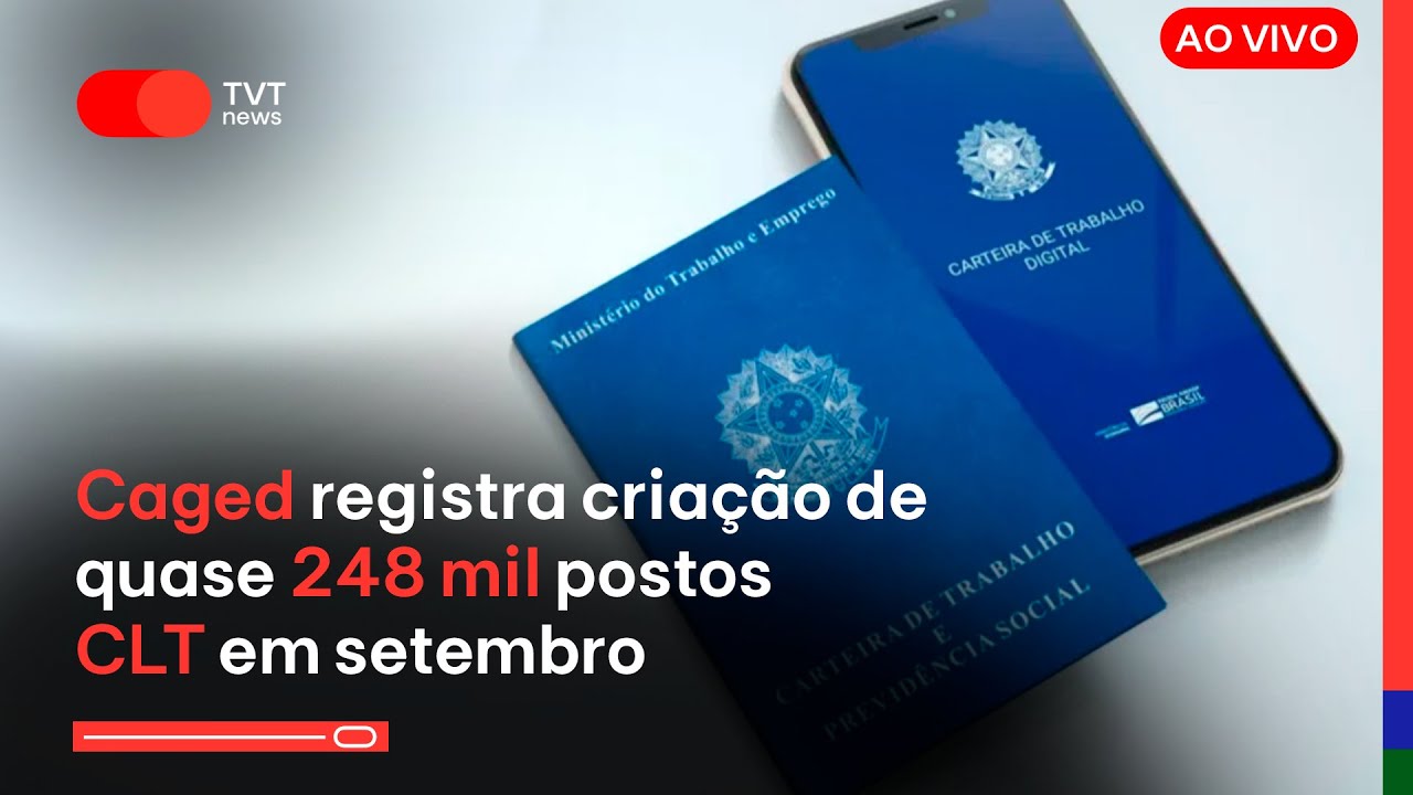 Caged registra criação de quase 248 mil postos de trabalho CLT em setembro | SJ 30.10