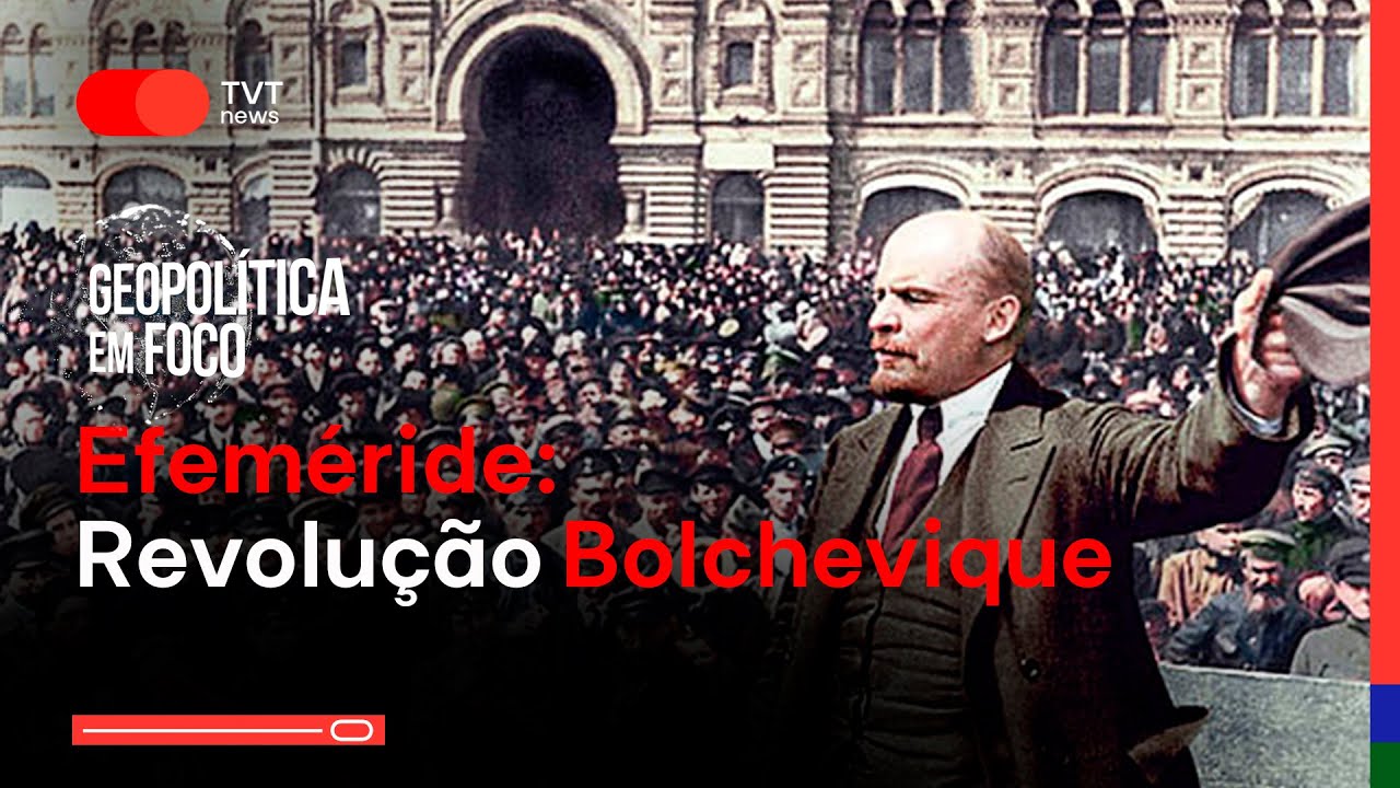 Efeméride: Revolução Bolchevique