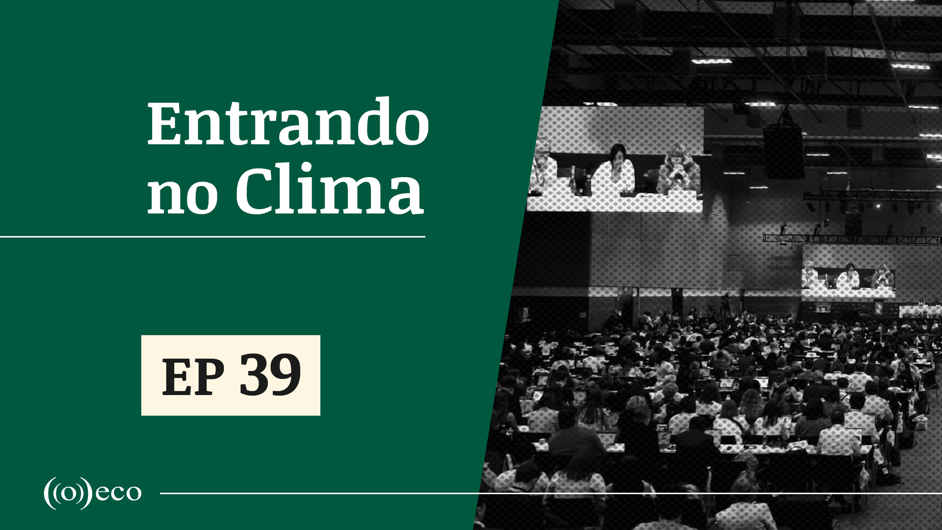 Entrando no Clima#39 – Lobistas da carne marcam presença na COP29