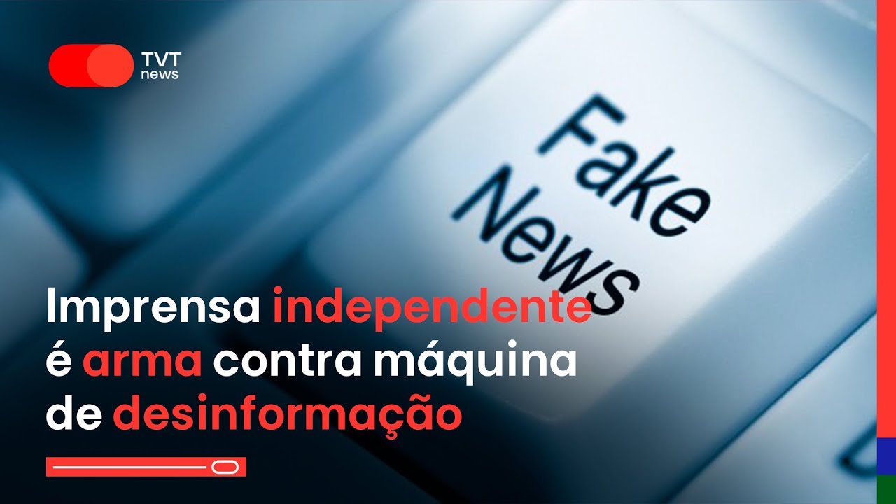 Imprensa independente é arma contra máquina de desinformação