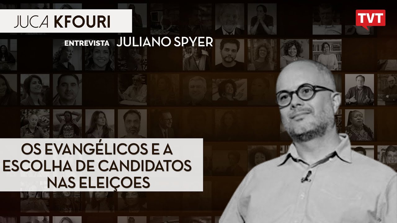 Os evangélicos e a escolha de candidatos nas eleiçoes | Juliano Spyer no Juca Kfouri Entrevista