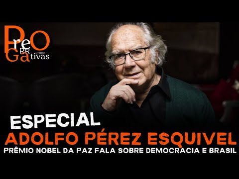 Prerrogativas Especial, com Adolfo Pèrez Esquivel, Prêmio Nobel da Paz