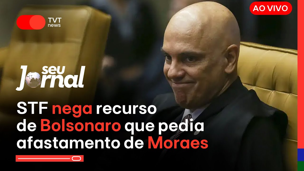 STF nega recurso de Bolsonaro que pedia afastamento de Moraes em inquérito do golpe | SJ 06.12