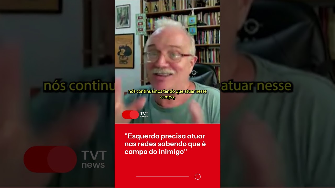 Esquerda precisa atuar nas redes sabendo que é campo do inimigo
