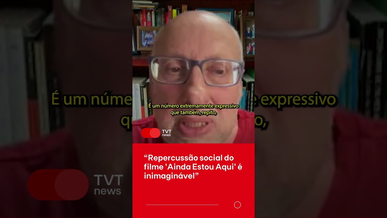 Repercussão social do filme ‘Ainda Estou Aqui’ é inimaginável